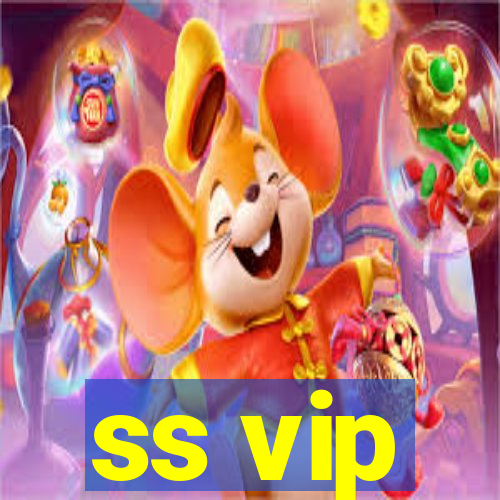 ss vip